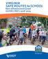 VIRGINIA SAFE ROUTES to SCHOOL. Non-Infrastructure Grant GUIDELINES
