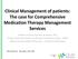 Clinical Management of patients: The case for Comprehensive Medication Therapy Management Services