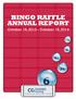 BINGO RAFFLE ANNUAL REPORT. October 16, October 15, 2014