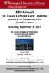 18 th Annual St. Louis Critical Care Update Advances in the Management of the Critically Ill Patient