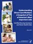 Understanding Direct Care Workers: A Snapshot of Two of America s Most Important Jobs