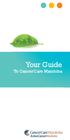 Your Guide. To CancerCare Manitoba