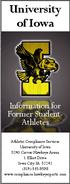 University of Iowa. University of Iowa. Information for Former Student- Athletes. Athletic Compliance Services