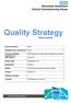 Quality Strategy. CCG Executive, Quality Safety and Risk Committee Approved by Date Issued July Head of Clinical Quality & Patient Safety