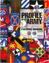 Association of the United States Army. Profile of the Army. A Reference Handbook. Institute of Land Warfare