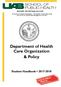 Department of Health Care Organization & Policy. Knowledge that will change your world