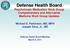 Defense Health Board Psychotropic Medication Work Group Complementary and Alternative Medicine Work Group Updates