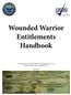 Wounded Warrior Entitlements Handbook. Produced by the Wounded Warrior Pay Support Team at the Defense Finance and Accounting Service