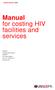 Manual for costing HIV facilities and services