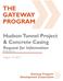 Table of Contents. Hudson Tunnel Project and Concrete Casing 2 Request for Information No Gateway Program Development Corporation