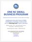 ONE NC SMALL BUSINESS PROGRAM