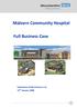 Malvern Community Hospital. Full Business Case
