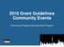 2018 Grant Guidelines Community Events. Community Projects & Events Grant Program