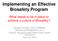 Implementing an Effective Biosafety Program