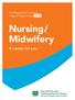 Pre-Registration Honours Degree Programmes Nursing / Midwifery. A career for you