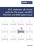 NHS treatment of private patients: the impact on NHS finances and NHS patient care
