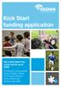 Kick Start funding application
