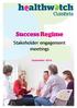 Stakeholder engagement meetings