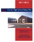 Carver High School Safety Plan. George Washington Carver High School th Street North Birmingham, Alabama 35207