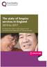 The state of hospice services in England 2014 to Findings from CQC s initial programme of comprehensive inspections of hospice services