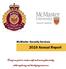 2016 Annual Report. McMaster Security Services. Doing our part to create a safe and secure place today, while exploring and developing tomorrow.