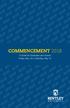 COMMENCEMENT A Guide for Graduates and Guests Friday, May 18 to Saturday, May 19