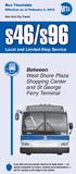 S46/S96. West Shore Plaza Shopping Center and St George Ferry Terminal. Between. Local and Limited-Stop Service. Bus Timetable