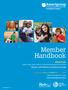 Member Handbook. STAR Kids (TTY 711) Members with Medicare and Medicaid Coverage.