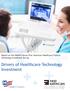 Report on the Health Forum-First American Healthcare Finance Technology Investment Survey. Drivers of Healthcare Technology Investment