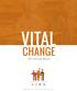 VITAL CHANGE Annual Report. community revitalization inc.