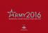 ABOUT ARMY-2016 NAME BASED ON ORGANIZER DATES VENUE. International Military-Technical Forum «ARMY-2016»