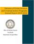 Division of Victim Services and Criminal Justice Programs Annual Report Office of Attorney General Pam Bondi Department of Legal Affairs