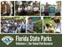 Florida State Parks. Volunteers Our Valued Park Resource