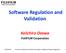 Software Regulation and Validation