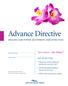 Advance Directive. my wish for: my voice my choice. health care power of attorney and living will