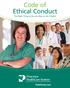 Code of Ethical Conduct The Right Thing to Do and How to Do it Right!