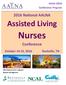 AALNA 2016 Conference Program National AALNA. Assisted Living. Nurses Conference National AALNA Conference Sponsors and Supporters: