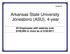 Arkansas State University Jonesboro (ASU), 4-year. 65 Employees with salaries over $100,000 or more as of 6/30/2011