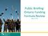 Public Briefing: Ontario Funding Formula Review
