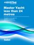 Master Yacht less than 24 metres