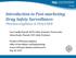 Introduction to Post-marketing Drug Safety Surveillance: Pharmacovigilance in FDA/CDER