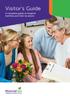Visitor s Guide. A complete guide to hospital facilities and their locations