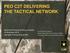 PEO C3T DELIVERING THE TACTICAL NETWORK
