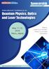 Quantum Physics, Optics and Laser Technologies