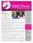 OMCNews. The right care, right here. Inside this Issue