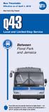 Q43. Floral Park and Jamaica. Between. Local and Limited-Stop Service. Bus Timetable. Effective as of April 1, New York City Transit