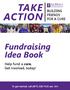TAKE ACTION. Fundraising Idea Book. Help fund a cure. Get involved, today! BUILDING FRIENDS FOR A CURE. To get started, call (877) ext.