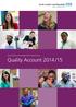South London and Maudsley NHS Foundation Trust. Quality Account 2014 /15