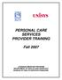 PERSONAL CARE SERVICES PROVIDER TRAINING