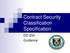 Contract Security Classification Specification. DD-254 Guidance